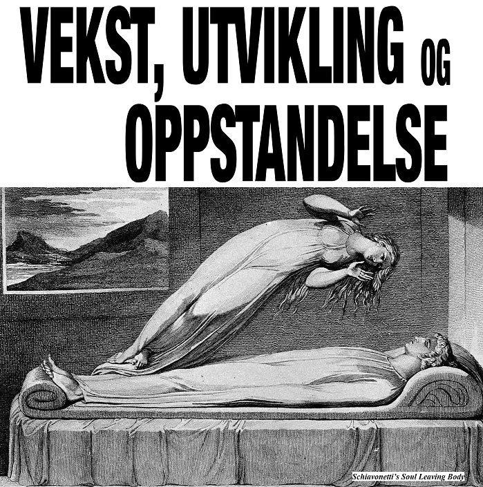 Vekst, utvikling og oppstandelse